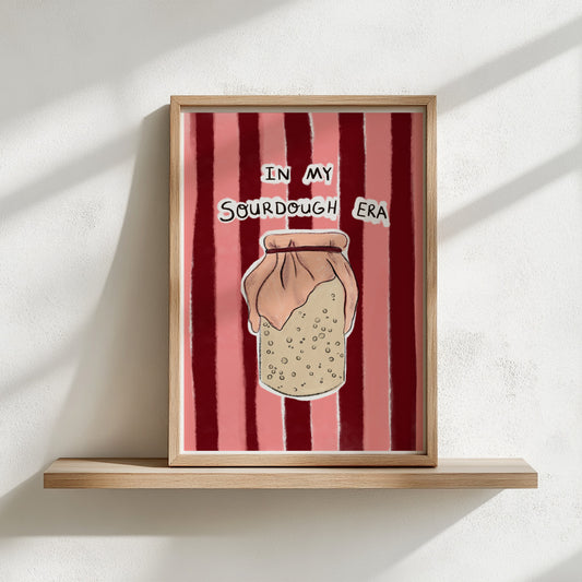 Print - in my sourdough era